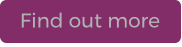 Find out more