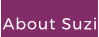 About Suzi