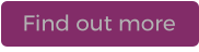 Find out more